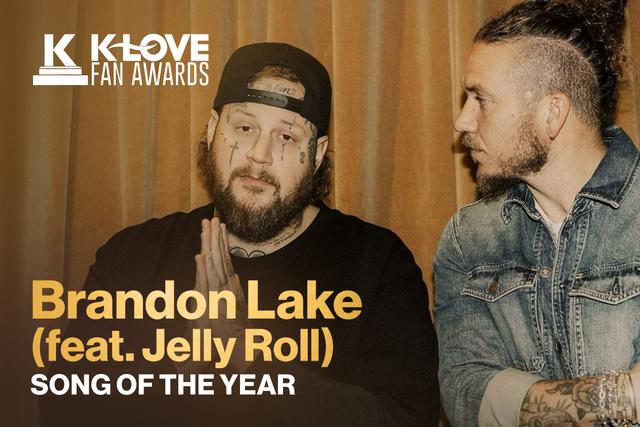 Brandon Lake and Jelly Roll Win Song of the Year at the 2025 KLOVE Fan Awards