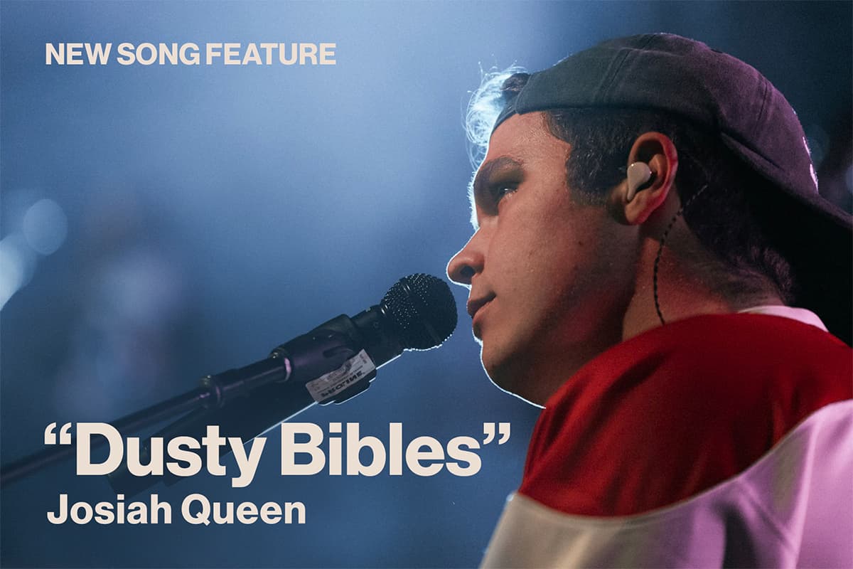 New Song Feature Dusty Bibles Josiah Queen