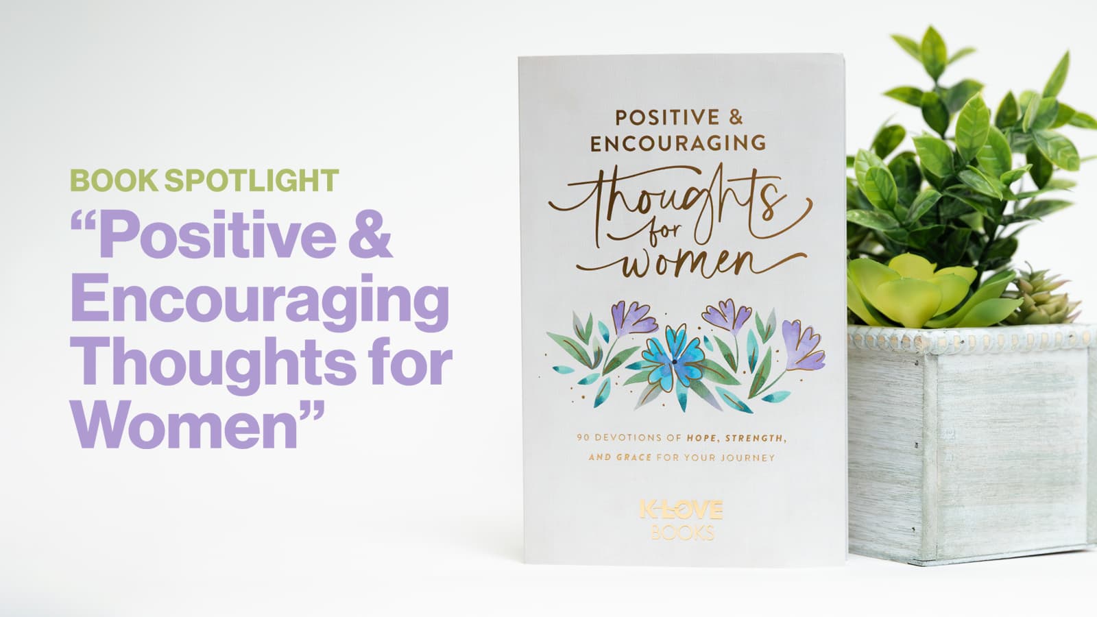 Book Spotlight Positive and Encouraging Thoughts for Women