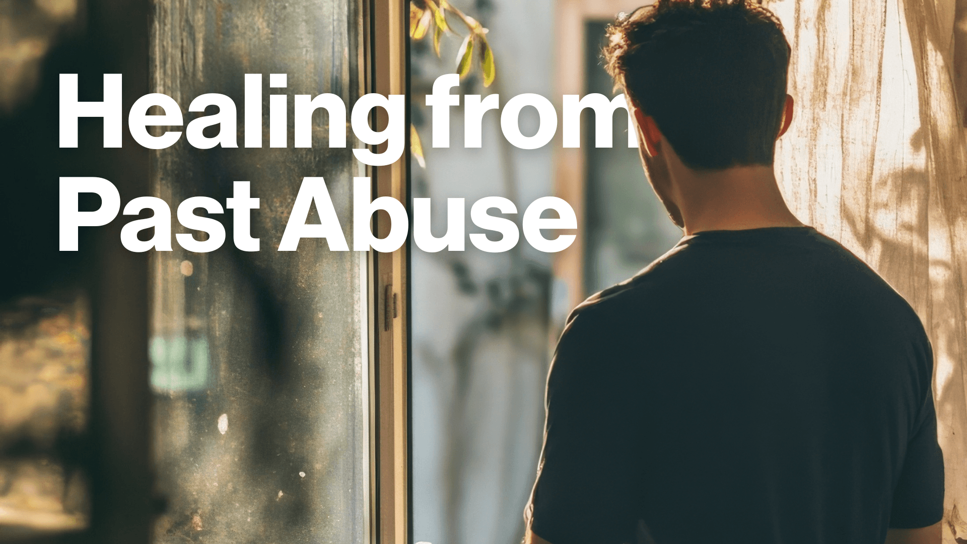 Healing from Past Abuse Image