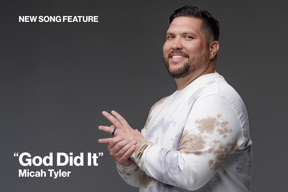 New Song Feature God Did It by Micah Tyler