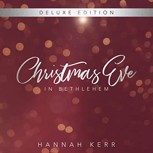 Christmas Eve in Bethlehem (Deluxe Edition)