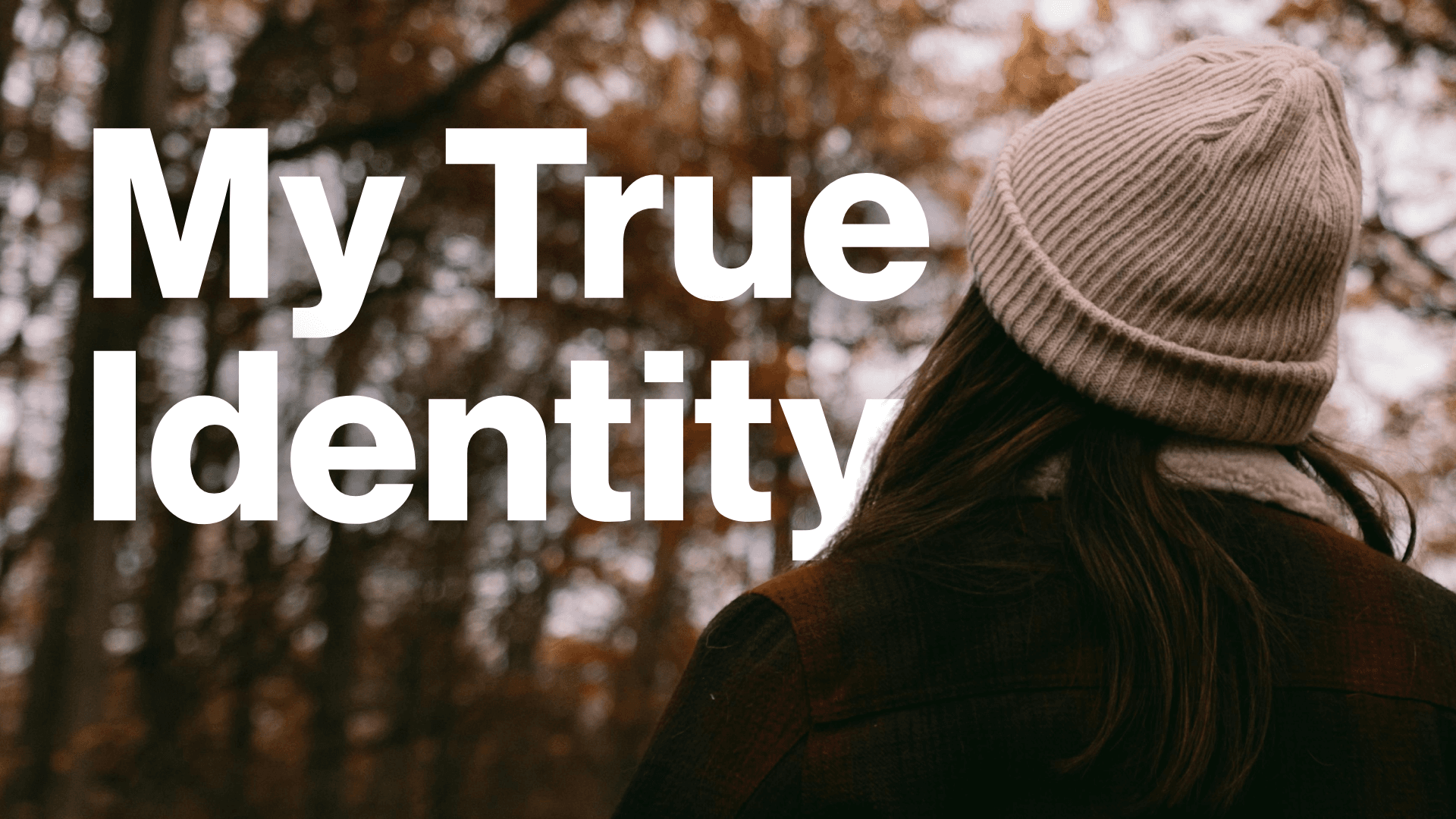 Updated My True Identity Image