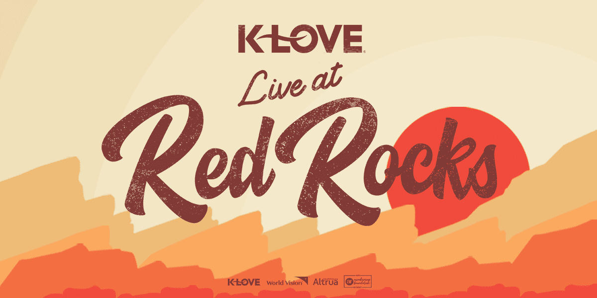 K-LOVE Live at Red Rocks 2024